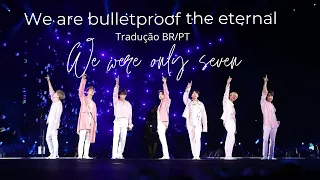 BTS-We are bulletproof the eternal [tradução/legenda]