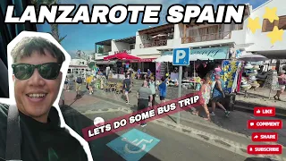 LANZAROTE SPAIN Let's Do Some Bus TRIP Please Enjoy Our Adventure!