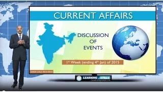 Current Affairs Lecture 1st Week ( Ending 4th January ) of 2015