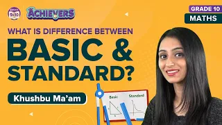 CBSE 2022-23 Boards: Basic Maths Vs Standard Maths Class 10 | Which Maths is Easy Standard or Basic?