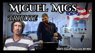 Miguel Migs Tribute 2024 | Hell’s Couch Sessions Ep #06 | Deep & Soulful House Music