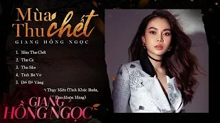 Album Mùa Thu Chết | Giang Hồng Ngọc