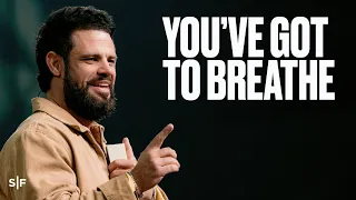 This Could Be Why You’re Tired | Steven Furtick
