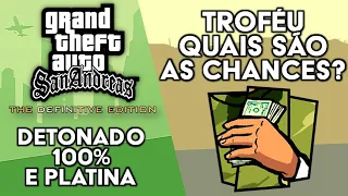 GTA San Andreas Definitive Edition - Detonado 100% e Platina - Troféu Quais São As Chances?