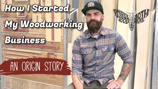 How I Started My Own Business || Woodworking as a Job