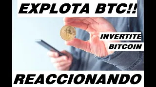 EXPLOTA BITCOIN!! ¿A ROMPER MAXIMOS BTC? REACCIONANDO A BITCOIN #invertite ANALISIS BITCOIN BTC