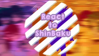 MHA/BNHA React To ShinBaku||GCRV||Read Desc for shoutouts}