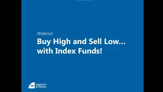 Buy High and Sell Low with Index Funds