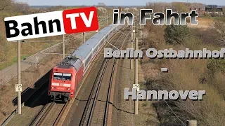 BahnTV in Fahrt IC Berlin Ostbahnhof Hannover