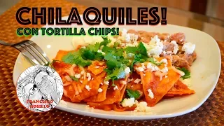 Chilaquiles con Tortilla Chips!