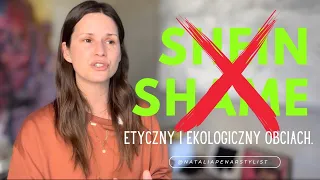 SHEIN w Polsce!😱Etyczny i Ekologiczny Obciach! Alternatywy dla Ultra Fast Fashion. Pogadajmy o nich!