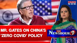 Bill Gates On China's 'Zero Covid' Policy, Coronavirus & Pandemic | Times Now | Navika Kumar