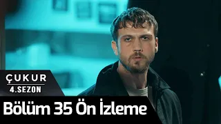 Çukur 4.Sezon 35.Bölüm Ön İzleme