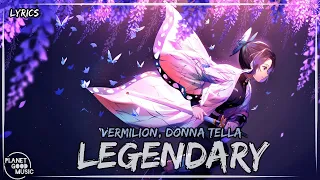 VERMILION, Donna Tella - Legendary (Lyrics/Letras) /Copyright Free Music