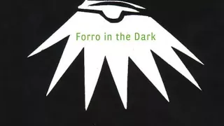 Forro in the Dark - Lilou