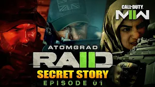 Modern Warfare 2: The Secret Story of Raid Episode 1 “Atomgrad”