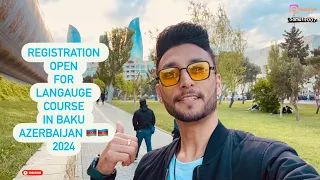 Registration open for Language course azerbaijan 🇦🇿❤️| Baku | Student | Azerbaijan 🇦🇿