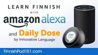 Learn Finnish with Daily Dose and Amazon Alexa