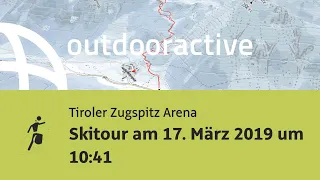 Skitour in der Tiroler Zugspitz Arena: Skitour am 17. März 2019 um 10:41