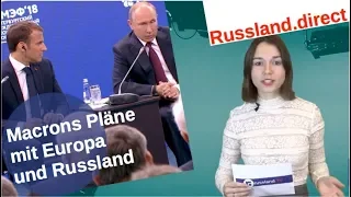 Macrons Pläne mit Europa und Russland