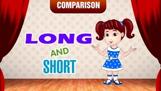 Long and Short | Comparison for Kids | Learn Pre-School Concepts with Siya | Part 3