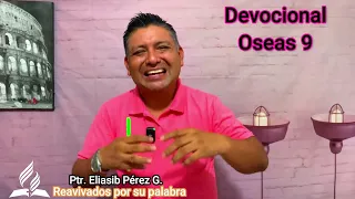 Devocional Oseas 9 castigo por la infidelidad