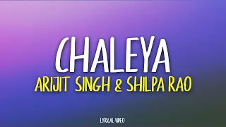 Arijit Singh & Shilpa Rao - (Jawan) Chaleya (Lyrics)