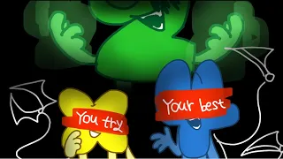 You try your best meme [ BFB au ]