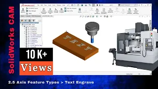 SolidWorks CAM :  Text Engrave.