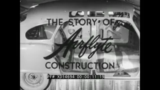 NASH MOTORS  1951 AUTOMOBILE PROMO FILM  "THE STORY OF AIRFLYTE CONSTRUCTION" w/ LUCKY LOTT  XD14694