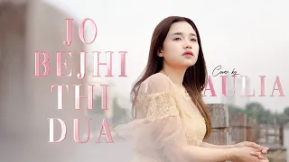 Jo Bheji Thi Dua - Aulia DA ( Cover India )