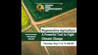 Educational Program: Regenerative Agriculture - A Powerful Tool to Fight Climate Change