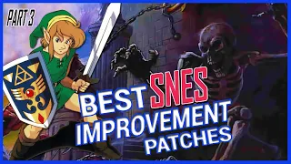 Best Super Nintendo Improvement Patches, Part 3 - SNESdrunk