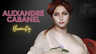 Uncovering the Beauty of 19th-Century Painting...Alexandre Cabanel!