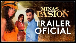 Minas de pasión | Tráiler Oficial