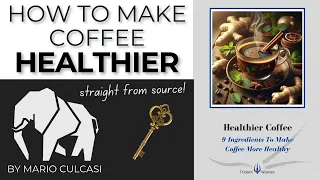 Healthier Coffee: 9 Ingredients To Make Coffee More Healthy 🐘 @tridentwoman 144 🔱 One Source 💙