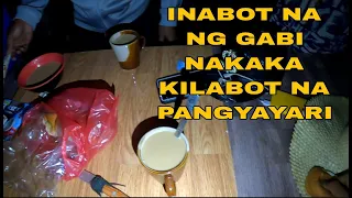 INABOT NA NG GABI NAKAK KILABOT NA PO ANGYAYARI SA BUKID