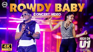 Rowdy Baby | High On U1| Live In Concert Chennai | Noise and Grains