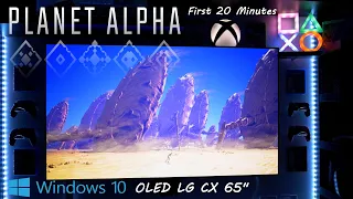 PLANET ALPHA - Windows 10 - OLED LG CX 65" - First 20 Minutes