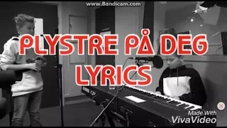 Plystre på deg lyrics (Acoustic version)