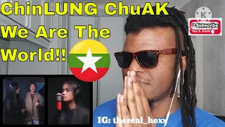 AFRICAN'S FIRST TIME REACTION TO We Are The World | Cover By CHINLUNG CHUAK ARTIST