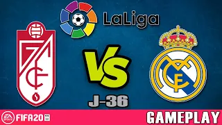 Granada CF vs Real Madrid (GAMEPLAY)| La Liga | J-36 | FIFA 20 | Goleada del MADRID!!!