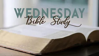 December 20, 2023 - Wednesday Bible Study