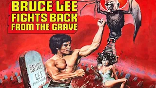 Bruce Lee Fights Back From The Grave (1976)
