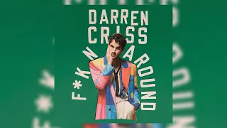 Darren Criss - f*kn around (Letra/Lyrics)