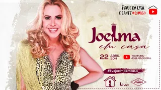 Joelma  - Live Joelma em Casa | #FiqueEmCasa e Cante #Comigo