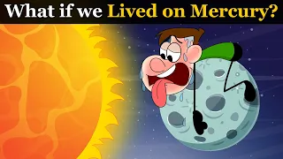 What if we Lived on Mercury? + more videos | #aumsum #kids #science #education #whatif