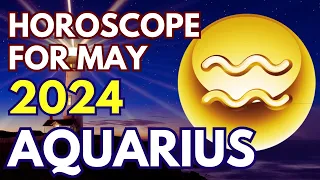 Aquarius Horoscope May 2024 ♒ 𝐁𝐞 𝐎𝐩𝐞𝐧 𝐓𝐨 𝐑𝐞𝐜𝐞𝐢𝐯𝐢𝐧𝐠 𝐀𝐛𝐮𝐧𝐝𝐚𝐧𝐜𝐞 𝐈𝐧 𝐀𝐥𝐥 𝐅𝐨𝐫𝐦𝐬 💰 #horoscope #May2024