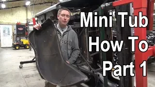 How To Mini Tub - Part 1