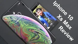 2018 @Apple Iphone 10 Xs/Xs MAX Review (The Things I Liked And Did Not Like)